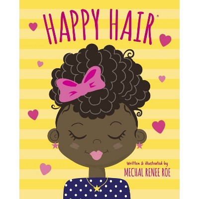 Happy Hair - by Mechal Renee Roe (Board Book)
