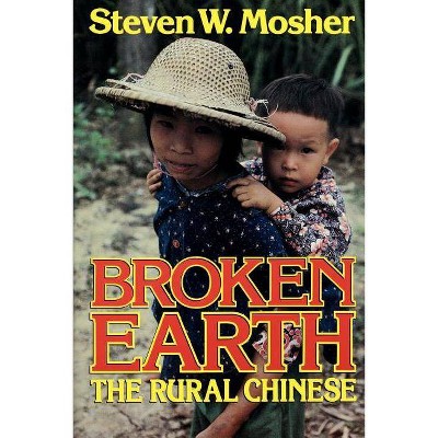  Broken Earth - by  Steven W Mosher (Paperback) 