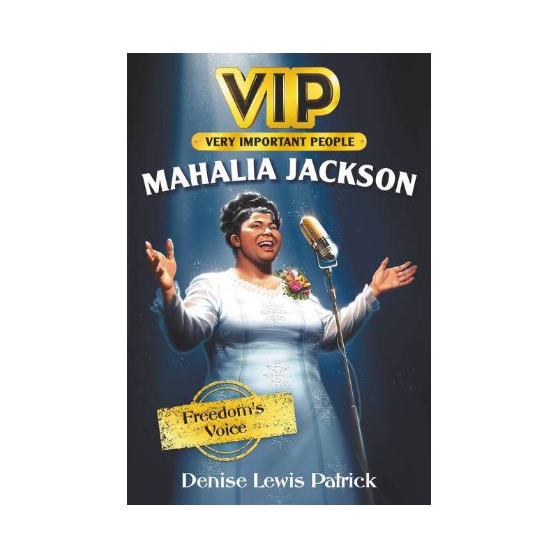 Vip: Mahalia Jackson - (VIP) by  Denise Lewis Patrick (Paperback), 1 of 2