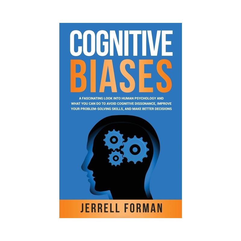 Cognitive Biases - by  Jerrell Forman (Hardcover), 1 of 2