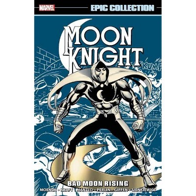 Moon Knight Epic Collection: Bad Moon Rising - by  Doug Moench & David Anthony Kraft (Paperback)