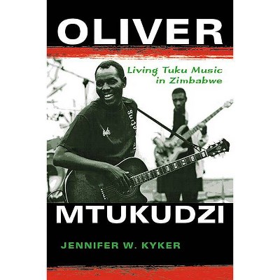 Oliver Mtukudzi - (African Expressive Cultures) by  Jennifer W Kyker (Paperback)