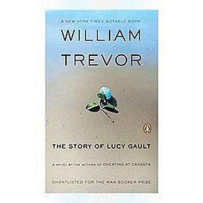 The Story of Lucy Gault - by  William Trevor (Paperback)