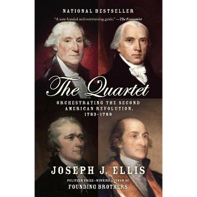 The Quartet - by  Joseph J Ellis (Paperback)