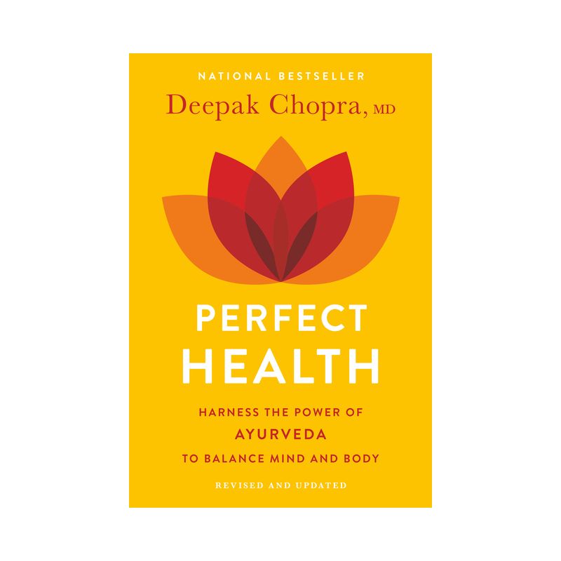 Perfect Health--Revised and Updated - 2nd Edition by  Deepak Chopra (Paperback), 1 of 2