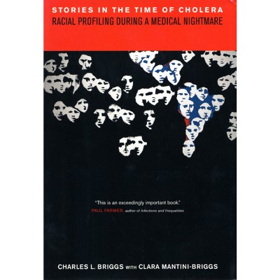Stories in the Time of Cholera - by  Charles L Briggs (Paperback)
