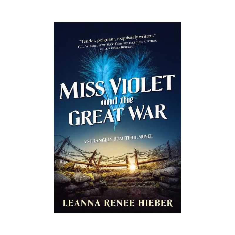Miss Violet and the Great War - (Strangely Beautiful) by  Leanna Renee Hieber (Paperback), 1 of 2