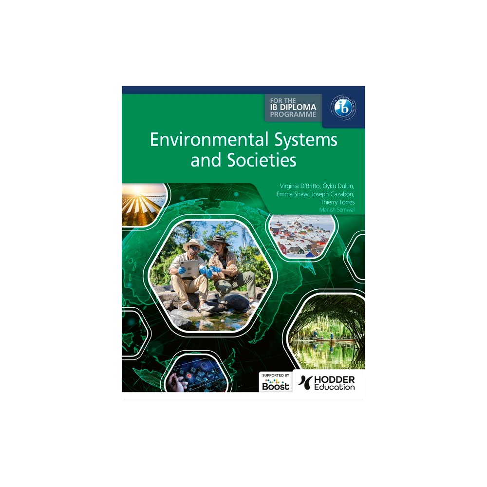 Environmental Systems and Societies for the IB Diploma - by Joseph Cazabon (Paperback)