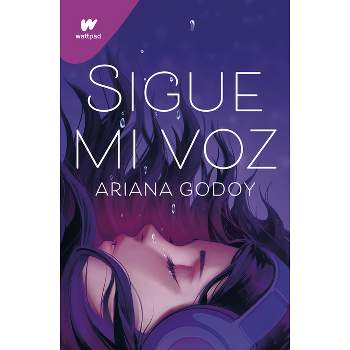 Sigue Mi Voz / Follow My Voice - (Wattpad. Clover) by  Ariana Godoy (Paperback)