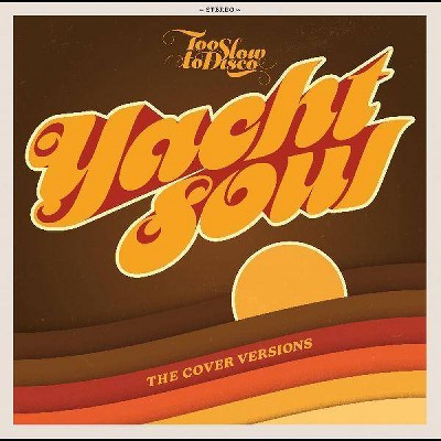 Various Artists - Too Slow To Disco Presents: Yacht Soul C (Vinyl)