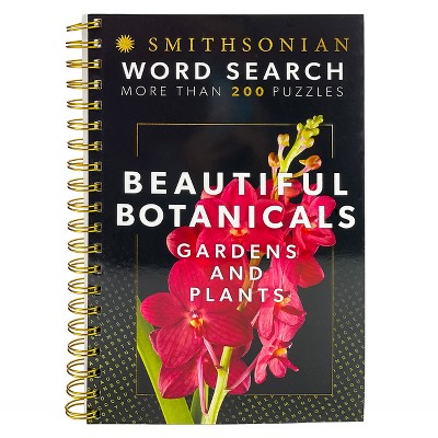 Smithsonian Word Search Beautiful Botanicals Gardens and Plants - (Brain Busters) by  Parragon Books (Spiral Bound)