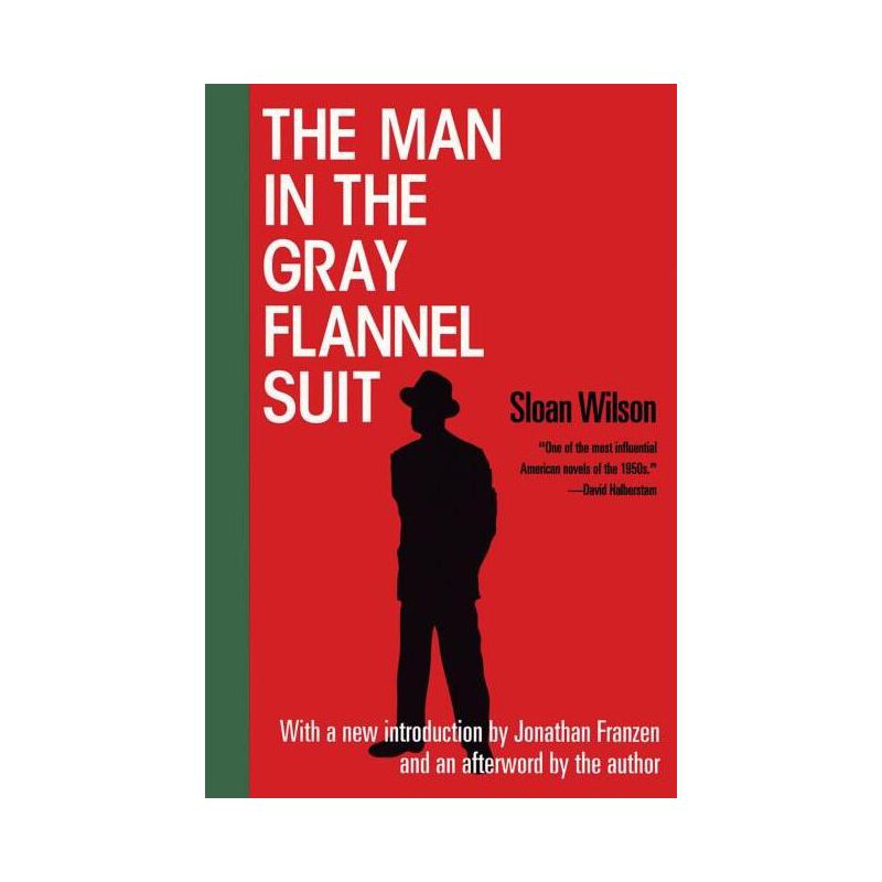 The Man in the Gray Flannel Suit - 4th Edition by  Sloan Wilson (Paperback), 1 of 2
