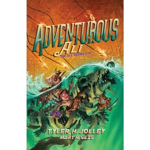 Adventurous Ali - by  Tyler H Jolley & Mary H Geis (Paperback) - 1 of 1