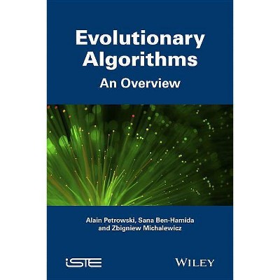 Evolutionary Algorithms - by  Alain Petrowski & Sana Ben-Hamida (Hardcover)