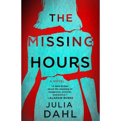 The Missing Hours - by  Julia Dahl (Hardcover)