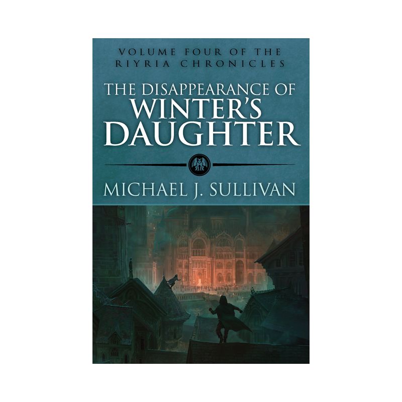 The Disappearance of Winter's Daughter - (Riyria Chronicles) by  Michael J Sullivan (Paperback), 1 of 2