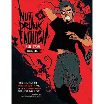 Not Drunk Enough Vol. 1, 1 - by  Tess Stone (Paperback)