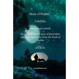 Tehillim - Book of Psalms With Shimush Tehillim - Large Print by  David King (Paperback) - 1 of 1