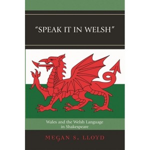 Speak It in Welsh - by  Megan S Lloyd (Hardcover) - 1 of 1
