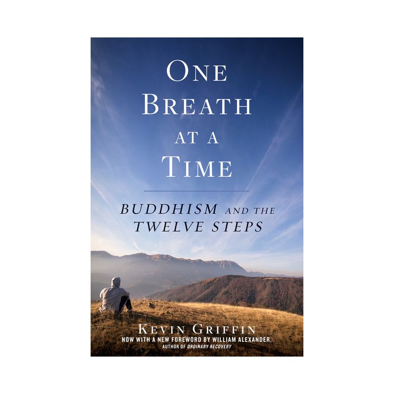 One Breath at a Time - by  Kevin Griffin (Paperback), 1 of 2
