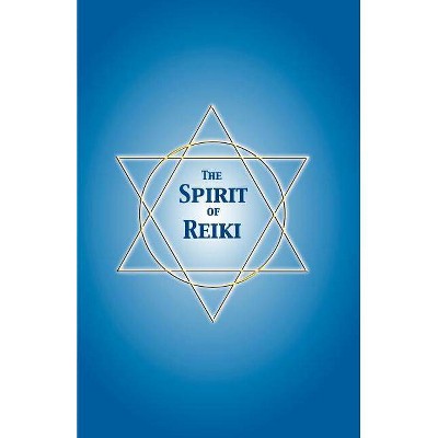 The Spirit Of Reiki - by  Carolyn E Jackson (Paperback)