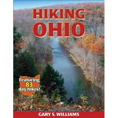 Hiking Ohio - (America's Best Day Hiking) by  Gary Williams (Paperback)