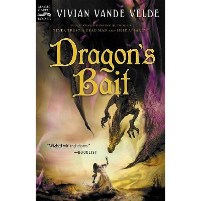 Dragon's Bait - by  Vivian Vande Velde (Paperback)