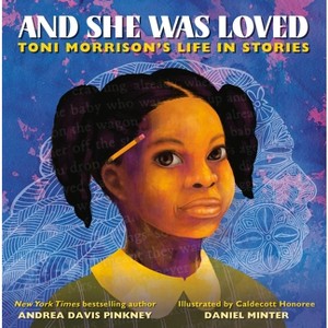 And She Was Loved - by  Andrea Davis Pinkney (Hardcover) - 1 of 1
