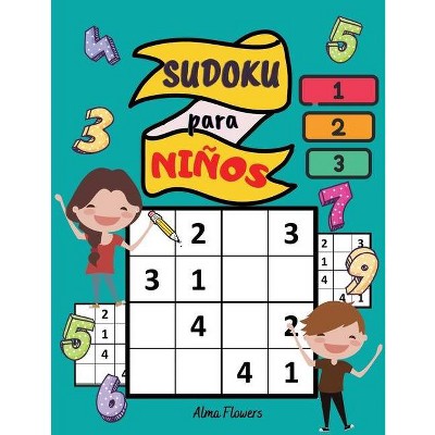 Sudoku Para Ninos By Alma Flowers Paperback Target