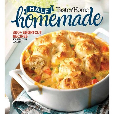 Taste of Home Half Homemade - (Paperback)