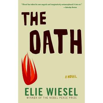 The Oath - by  Elie Wiesel (Paperback)