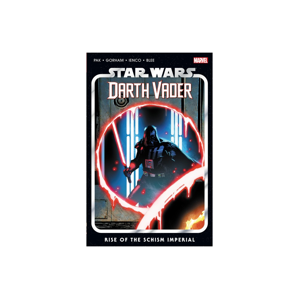 Star Wars: Darth Vader by Greg Pak Vol. 9 - Rise of the Schism Imperial - (Paperback)