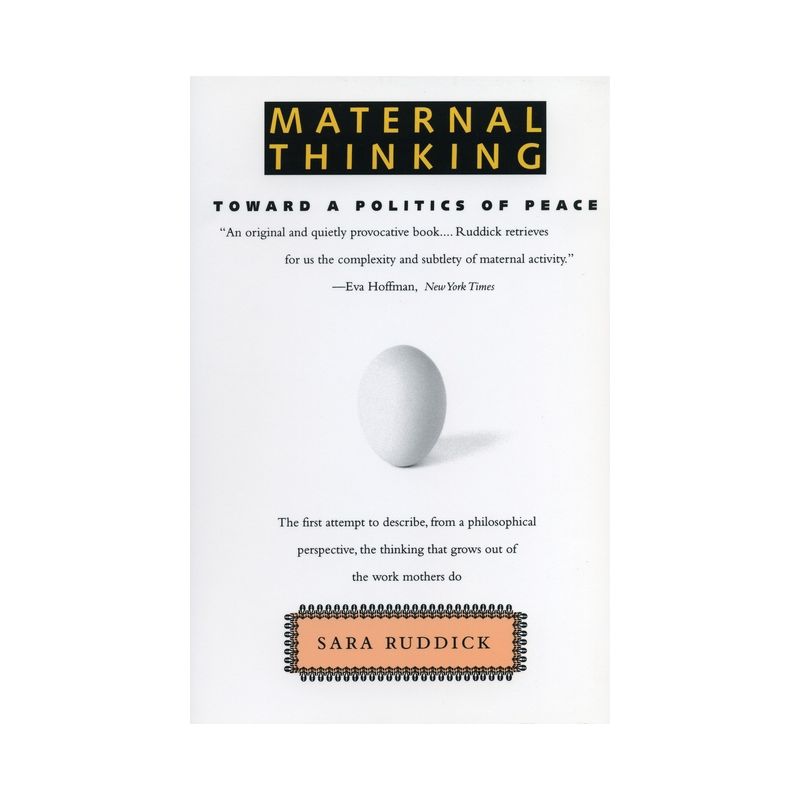 Maternal Thinking - 2nd Edition by  Sara Ruddick (Paperback), 1 of 2