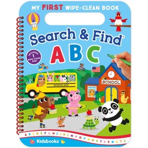 My First Wipe-Clean Book: Search & Find ABC - by  Kidsbooks Publishing (Spiral Bound) - 1 of 1