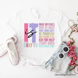 It's Okay To Mental Health T-Shirt, White and Black Tee with Positive Affirmations| OrnamentallyYou - 1 of 4
