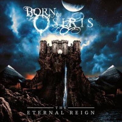 Born Of Osiris - Eternal Reign (EXPLICIT LYRICS) (CD)