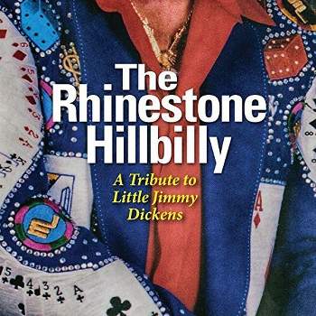 Rhinestone Hillbilly: Trib to Little Jimmy & Var - The Rhinestone Hillbilly: A Tribute To Little Jimmy Dickens (CD)