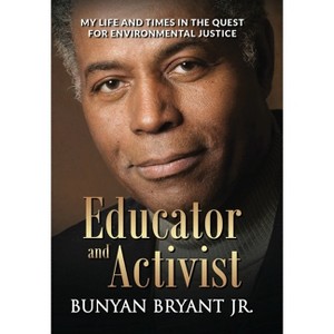 Educator and Activist - by  Bunyan Bryant (Hardcover) - 1 of 1
