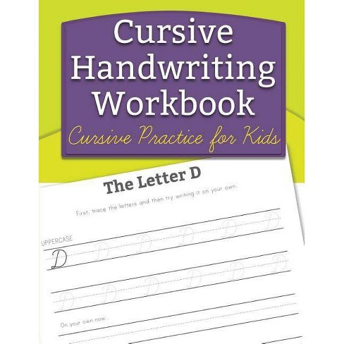 Cursive Handwriting Workbook By Handwriting Workbooks For Kids Paperback Target