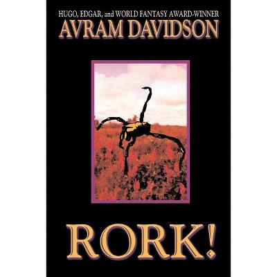 Rork! - (Wildside Discovery) by  Avram Davidson (Paperback)