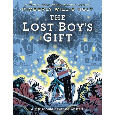 The Lost Boy's Gift - by  Kimberly Willis Holt (Paperback)