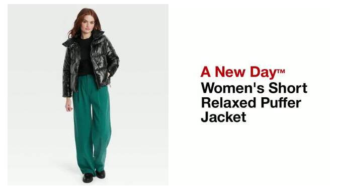 Women's Short Relaxed Puffer Jacket - A New Day™, 2 of 11, play video