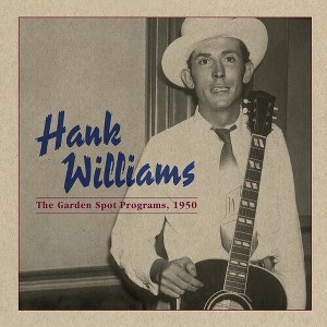 Hank Williams Jr. - Garden Spot Program 1950 (CD) - 1 of 1