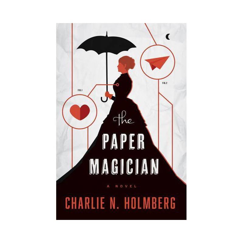 The Paper Magician - by  Charlie N Holmberg (Paperback), 1 of 2