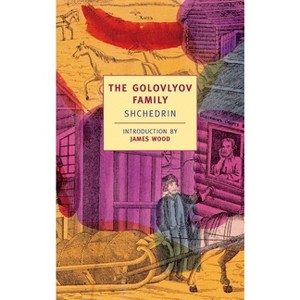 The Golovlyov Family - (New York Review Books Classics) by  Shchedrin (Paperback) - 1 of 1