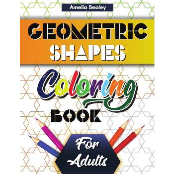 Beautiful Patterns Coloring Book for Adults - by  Amelia Sealey (Paperback)
