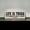Slickblue Life Is Tougher If You’re Stupid Sign, 3.5x10 Pine Wood Quote Plaque for Wall or Shelf, Multiple Colors - 2 of 3