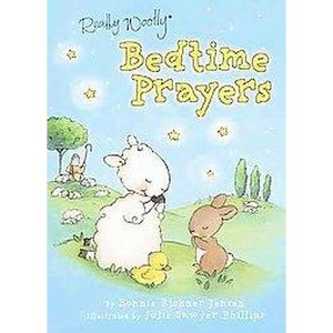 Really Woolly Bedtime Prayers ( Really Woolly) by Bonnie Rickner Jensen (Board Book) - 1 of 1