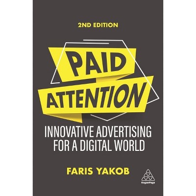 Paid Attention - 2nd Edition by Faris Yakob