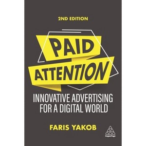 Paid Attention - 2nd Edition by Faris Yakob - 1 of 1